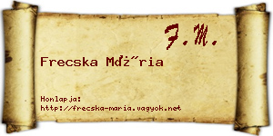 Frecska Mária névjegykártya